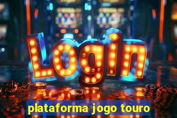 plataforma jogo touro